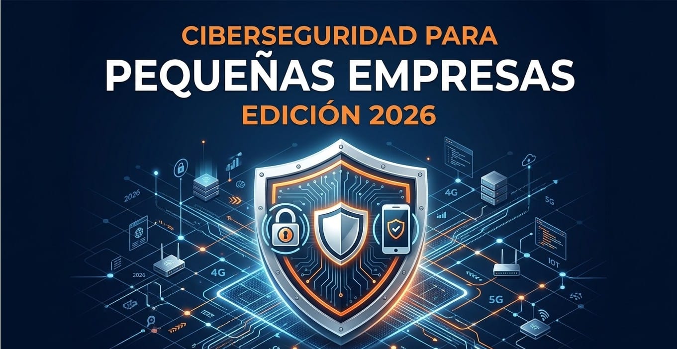 Ciberseguridad Básica para Pequeñas Empresas en Argentina